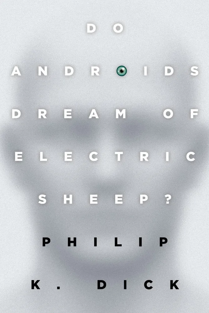 Cover of Do Androids Dream of Electric Sheep?: The inspiration for the films Blade Runner and Blade Runner 2049