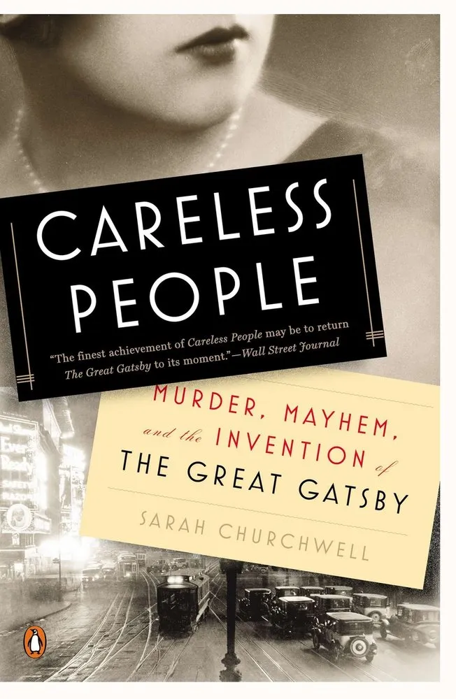 Cover of Careless People: Murder, Mayhem, and the Invention of The Great Gatsby