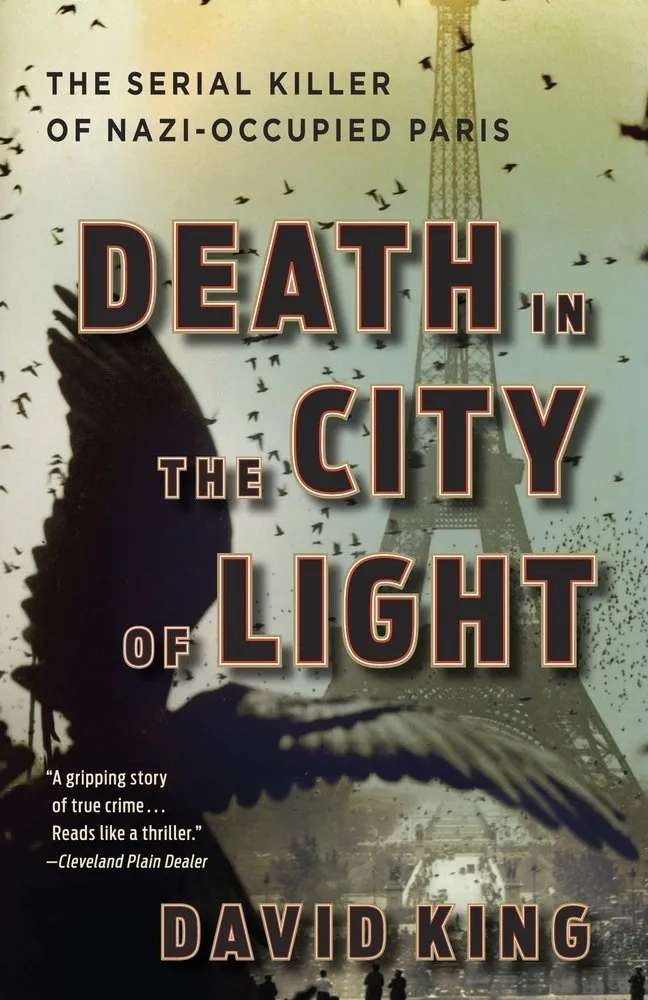 Cover of Death in the City of Light: The Serial Killer of Nazi-Occupied Paris