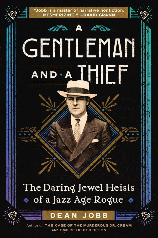 Cover of A Gentleman and a Thief: The Daring Jewel Heists of a Jazz Age Rogue