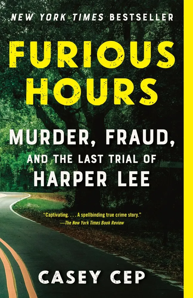 Cover of Furious Hours: Murder, Fraud, and the Last Trial of Harper Lee