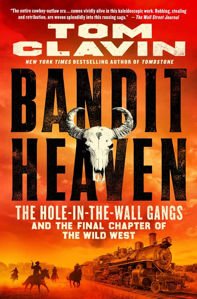 Cover of Bandit Heaven: The Hole-in-the-Wall Gangs and the Final Chapter of the Wild West