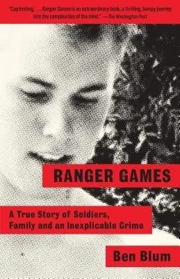 Cover of Ranger Games: A Story of Soldiers, Family and an Inexplicable Crime
