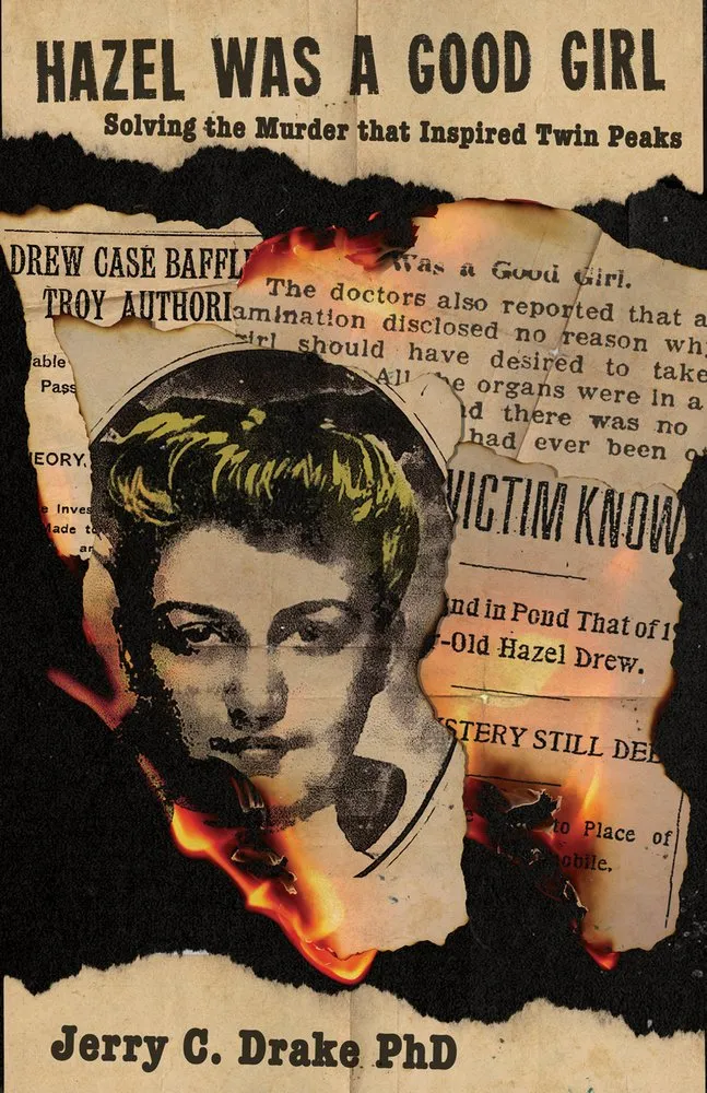 Cover of Hazel Was a Good Girl: Solving the Murder That Inspired Twin Peaks