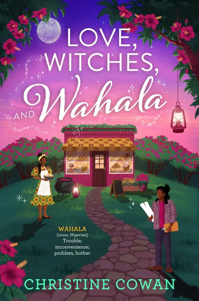 Cover of Love, Witches, and Wahala