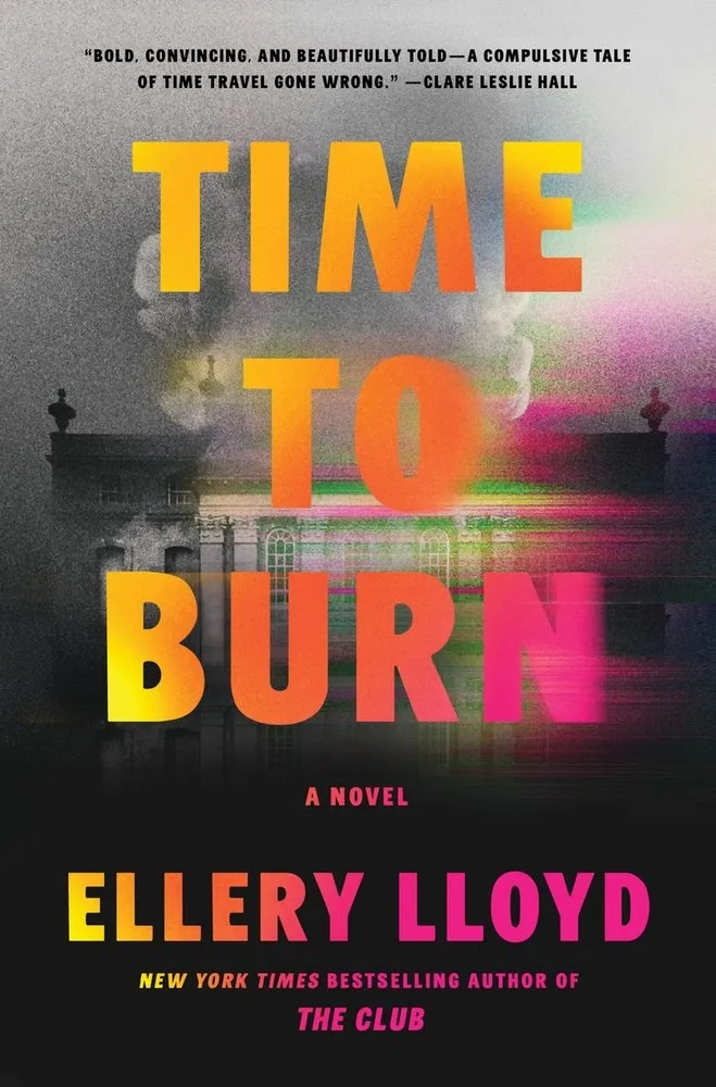 Cover of Time to Burn: A Novel