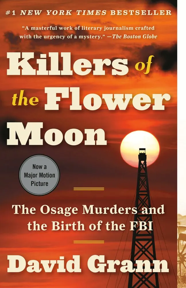 Cover of Killers of the Flower Moon: The Osage Murders and the Birth of the FBI
