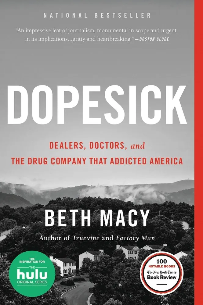 Cover of Dopesick: Dealers, Doctors, and the Drug Company That Addicted America