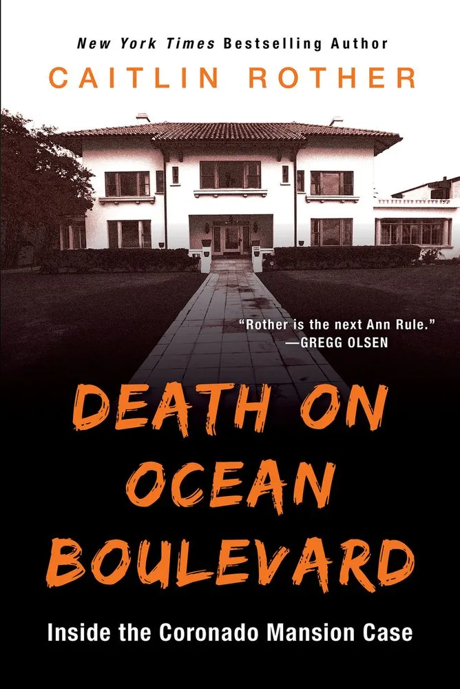 Cover of Death on Ocean Boulevard: Inside the Coronado Mansion Case