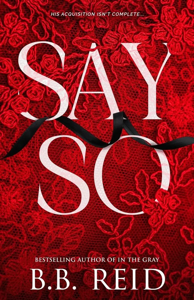 Cover of Say So: A Dark Mafia Romance