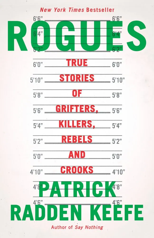 Cover of Rogues: True Stories of Grifters, Killers, Rebels and Crooks