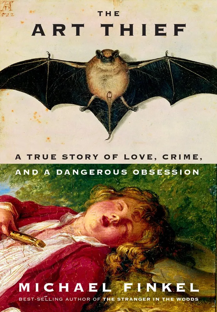 Cover of The Art Thief: A True Story of Love, Crime, and a Dangerous Obsession